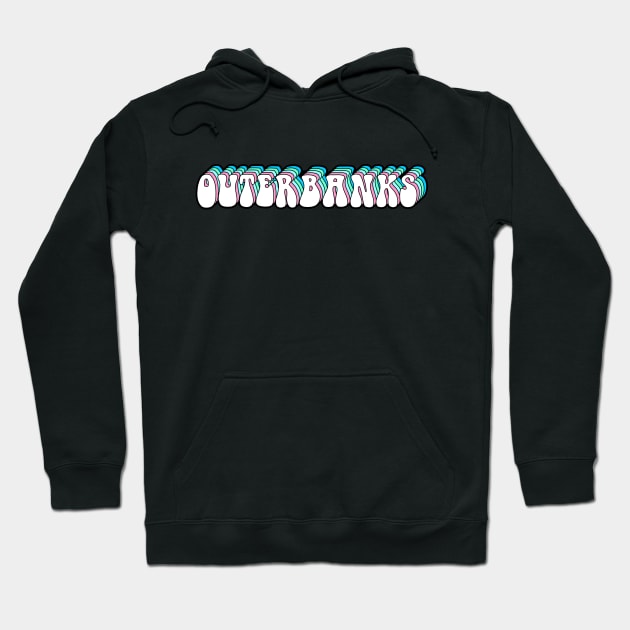 outer banks Hoodie by night sometime